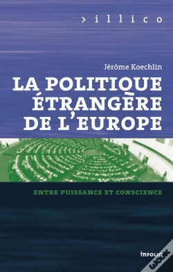 Capa do artigo La Politique Étrangère De L'Europe ; Entre Puissance Et Consience