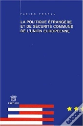 La Politique Etrangere Et De Securite Commune De L'Union Europeenne
