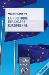La Politique Etrangere Europeenne