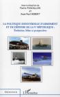 La Politique Industrielle D'Armement Et De Défense De La V République : Évolution Bilan Et Perspectives - Preview