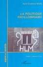 La Politique Pavillonnaire - Preview