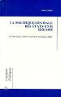 La Politique Spatiale Des Etats-Unis, 1958-1995 - Preview