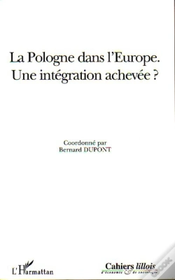 Capa do artigo La Pologne Dans L'Europe, Une Integration Achevee ?