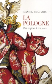 Capa do artigo La Pologne ; Des Origines À Nos Jours
