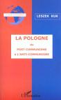 La Pologne Du Post-Communisme A L'Anti-Communisme - Preview