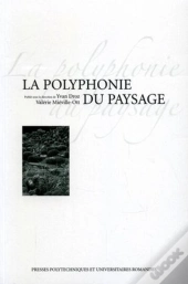 La Polyphonie Du Paysage