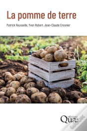 Capa do artigo La Pomme De Terre : Production, Amélioration, Ennemis Et Maladies, Utilisations