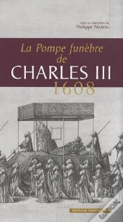 Capa do artigo La Pompe Funèbre De Charles Iii ; 1608