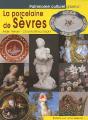 La Porcelaine De Sèvres - Preview