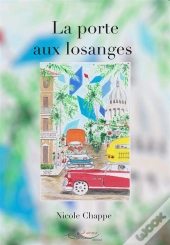 La Porte Aux Losanges