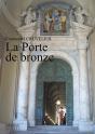 La Porte De Bronze - Preview