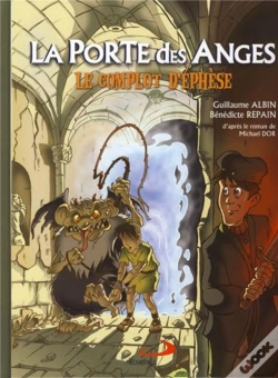Capa do artigo La Porte Des Anges T.1 ; Le Complot D'Ephèse