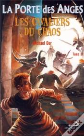 Capa do artigo La Porte Des Anges Tome 3 : Les Cavaliers Du Chaos