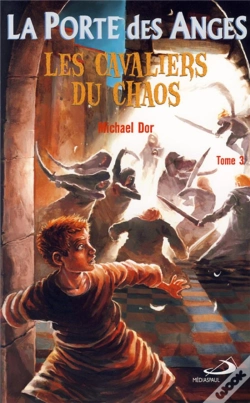 Capa do artigo La Porte Des Anges Tome 3 : Les Cavaliers Du Chaos