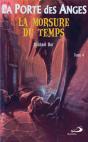 La Porte Des Anges Tome 4 : La Morsure Du Temps - Preview