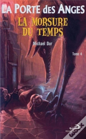 Capa do artigo La Porte Des Anges Tome 4 : La Morsure Du Temps