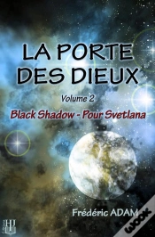 Capa do artigo La Porte Des Dieux - Volume 2 : Black Shadow