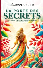 Capa do artigo La Porte Des Secrets : Si La Fin Est Un Commencement