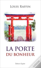 La Porte Du Bonheur