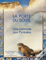 Capa do artigo La Porte Du Soleil ; Une Marmotte Aux Pyrénées