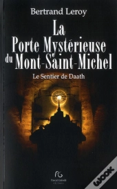 La Porte Mysterieuse Du Mont Saint Michel