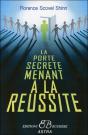 La Porte Secrète Menant À La Réussite - Preview