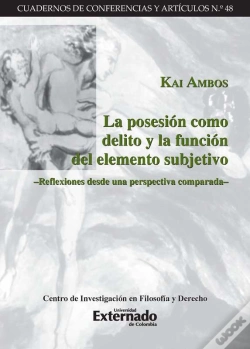 Capa do artigo La Posesión Como Delito Y La Función Del Elemento Subjetivo