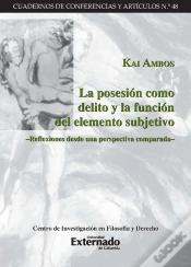 Capa do artigo La Posesión Como Delito Y La Función Del Elemento Subjetivo