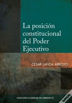 Capa do artigo La Posición Constitucional Del Poder Ejecutivo