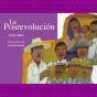 La Posrevolución - Preview