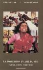 La Possession En Asie Du Sud. Parole, Corps, Territoire - Preview