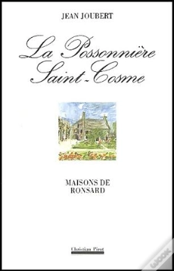 Capa do artigo La Possonniere Saint-Cosme : Maisons De Ronsard