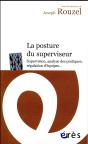 La Posture Du Superviseur. Supervision, Analyse Des Pratiques ? Regulation D'Equi - Preview