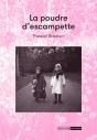 La Poudre D'Escampette - Preview