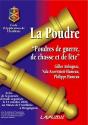 La Poudre, Poudres De Guerre, De Chasse Et De Fête - Preview