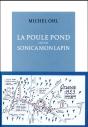 La Poule Pond ; Sonica Mon Lapin - Preview