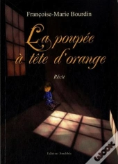 La Poupee A Tete D'Orange