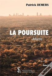La Poursuite Tome 2 ; Atlanta