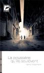 La Poussière Qu'Ils Soulèvent - Preview