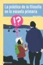 La Practica De La Filosofia En La Escuela Primaria - Preview