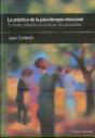La Práctica De La Psicoterapia Relacional (2a. Ed.) - Preview