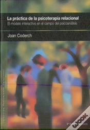 Capa do artigo La Práctica De La Psicoterapia Relacional (2a. Ed.)