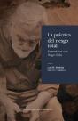 La Práctica Del Riesgo Total - Preview