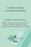 La Práctica Educativa Con Mirada Neurocientífica