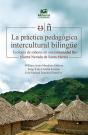 La Práctica Pedagógica Intercultural Bilingüe - Preview