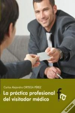 Capa do artigo La Práctica Profesional Del Visitador Médico