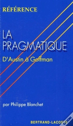 Capa do artigo La Pragmatique ; D'Austin À Goffman