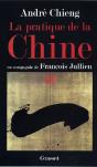 La Pratique De La Chine ; En Compagnie De Francois Jullien - Preview