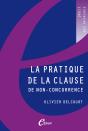 La Pratique De La Clause De Non-Concurrence - Preview