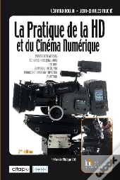 La Pratique De La Hd Et Du Cinéma Numérique